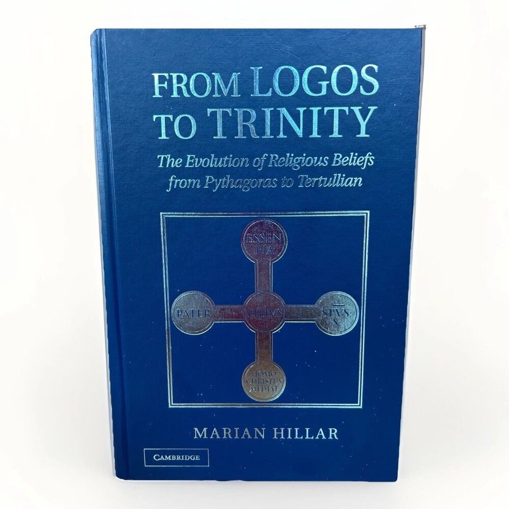 From Logos to Trinity by Marian Hillar Inscribed & Signed First Printing